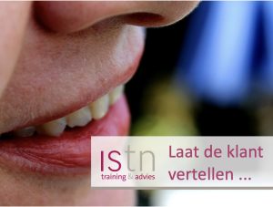 Laat de klant vertellen - Lees deze verkooptip van ISTN